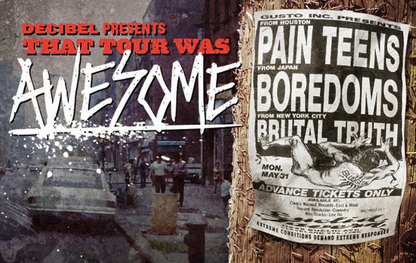 That Tour Was Awesome: Pain Teens/Boredoms/Brutal Truth (1993