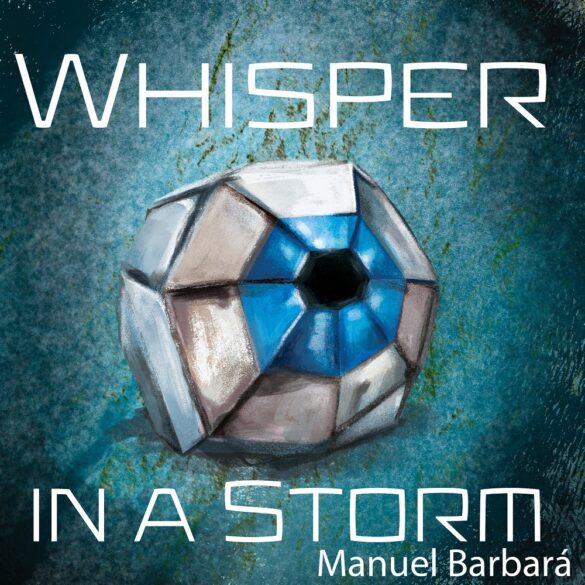 Whisper in a Storm